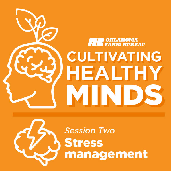 Cultivating Healthy Minds Session 2 - Stress Management